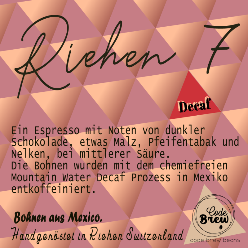 Riehen 7 - Mountain Water Decaf–sanfter Genuss ohne Koffein