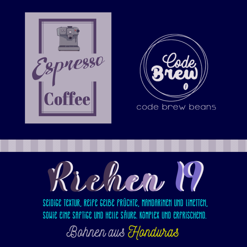 Espresso aus Honduras. Komplex und erfrischend.
