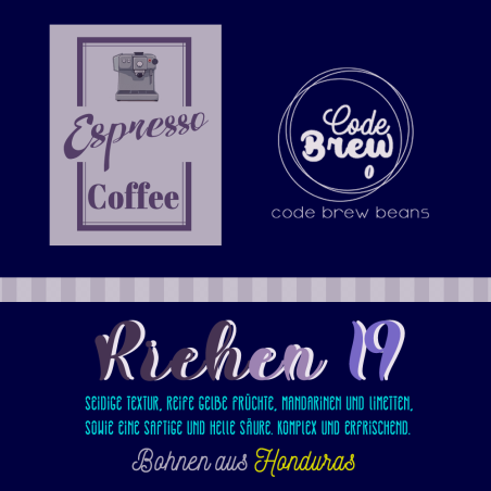 Espresso aus Honduras. Komplex und erfrischend.